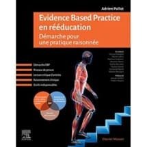 Evidence Based Practice en rééducation, Adrien Pallot, Démarche pour une pratique raisonnée.
