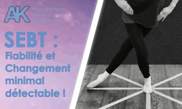 SEBT : fiabilité et sensibilité au changement !