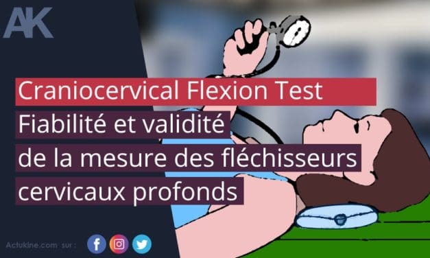 Fiabilité et validité de la mesure des fléchisseurs cervicaux profonds : le Craniocervical Flexion Test
