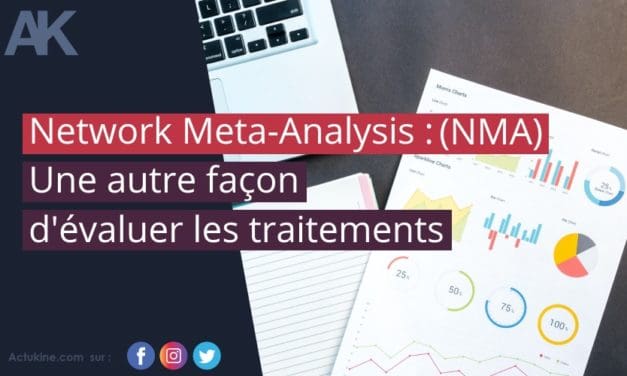 Network Meta-Analyse (NMA), une autre façon d’évaluer les traitements.