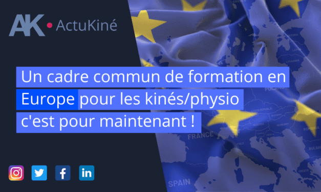 Un cadre commun de formation en Europe pour les kinés/physio c’est pour maintenant !