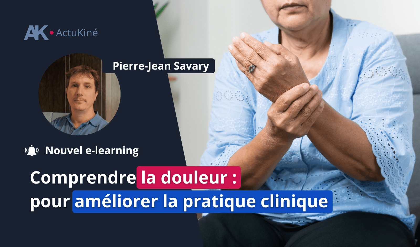 Comprendre la douleur : pour améliorer la pratique clinique