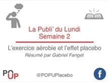 Effet Placebo épisode 2 : exercice aérobie et effet placebo