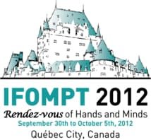 Congrès IFOMPT Québec 2012: résumé d