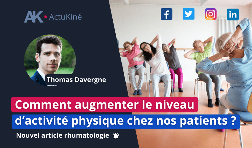 Les clefs pour augmenter le niveau d'activité physique chez les patients atteints de pathologies rhumatismales Thomas Davergne