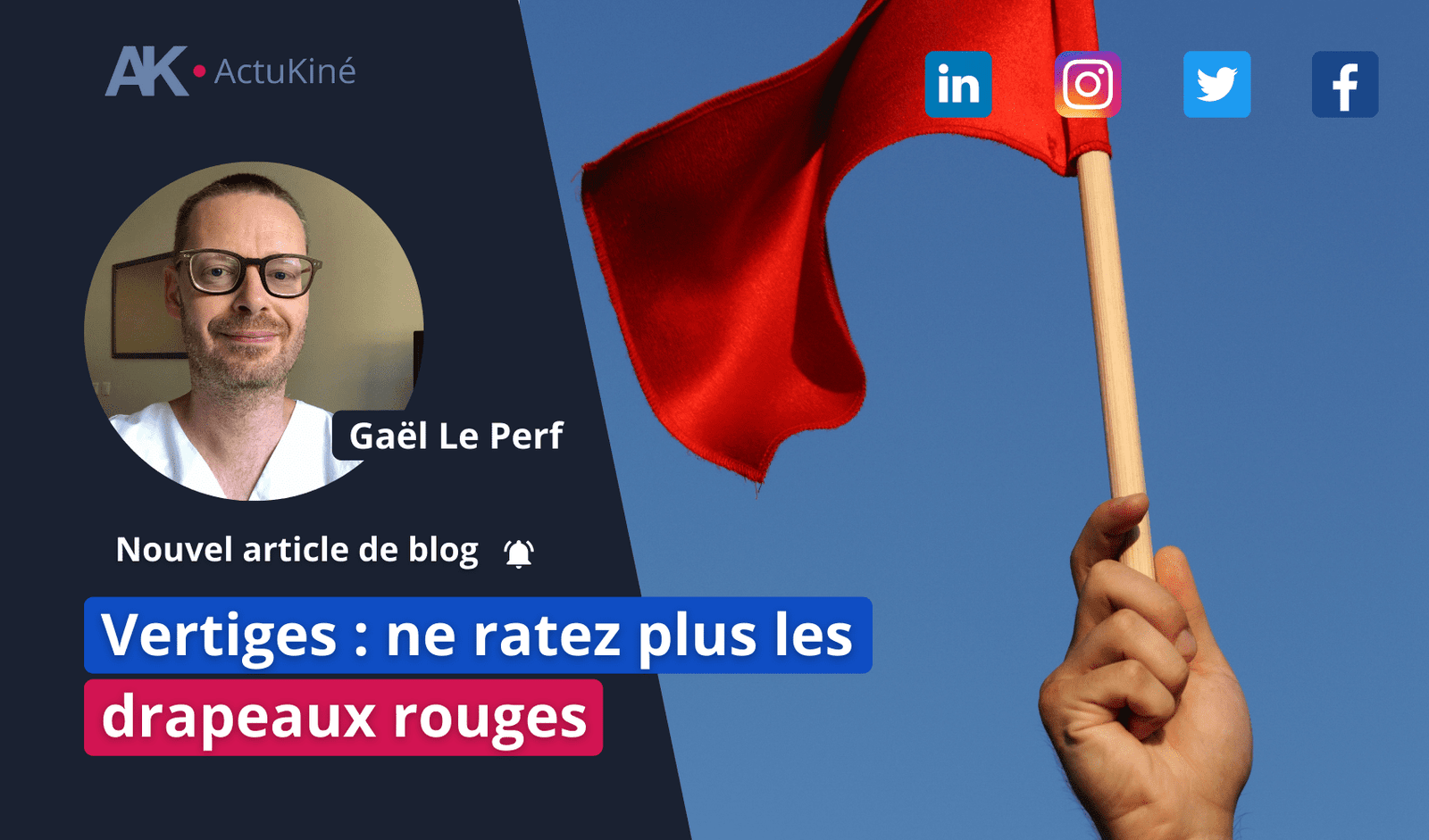 Vertiges : ne ratez plus les drapeaux rouges. Gaël Le Perf ActuKiné